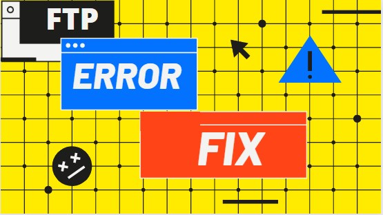 How To Fix FTP Server Error