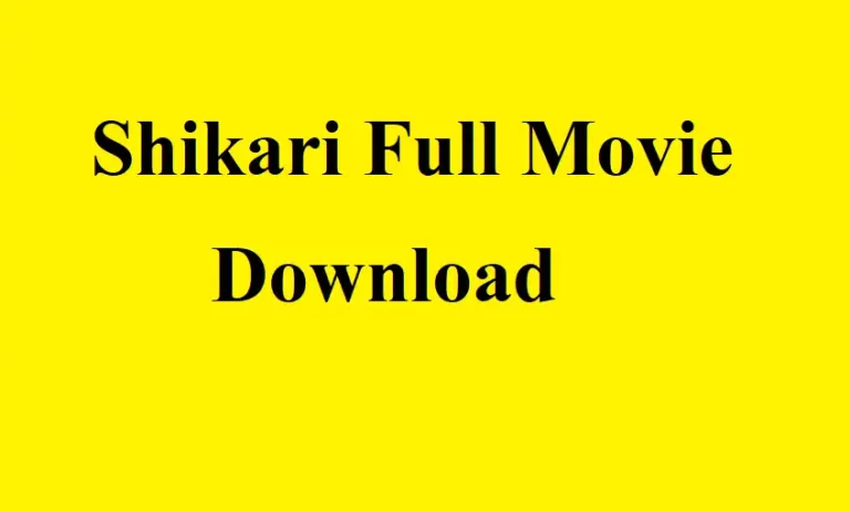 Shikari Full Movie Download